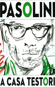 Pasolini a Casa Testori