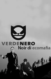 Edizioni Ambiente: Verdenero, Noir di Ecomafia