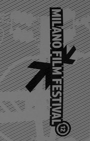 MFF: Presentazione dodicesima edizione del Milano Film Festival