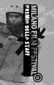 MFF: Premio dello staff / The lonely bliss of the cannonball Luke