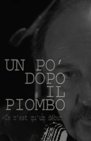 Teatro Arsenale: Un po' dopo il piombo